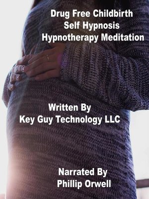 cover image of Drug Free Childbirth Self Hypnosis Hypnotherapy Meditation